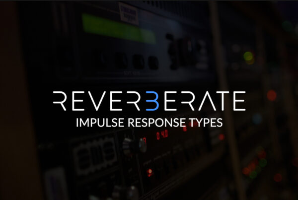 Reverberate 3 Demo - IR Types