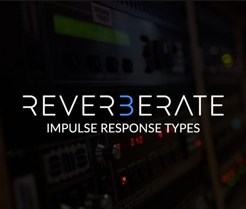 Reverberate 3 Demo - IR Types