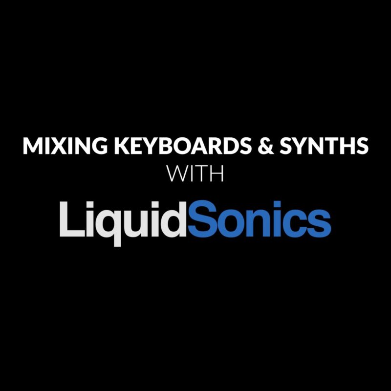 Mixing Keyboards & Synths